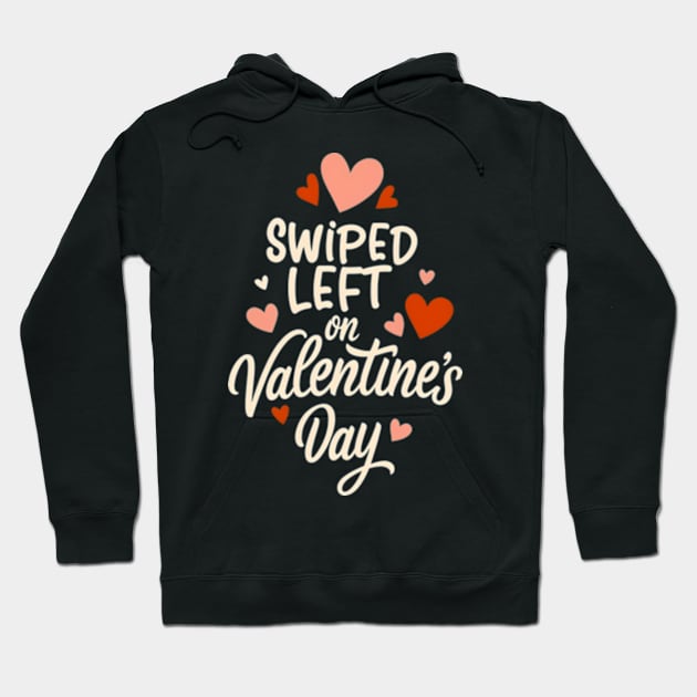 Single Valentine Hoodie by Neon Galaxia